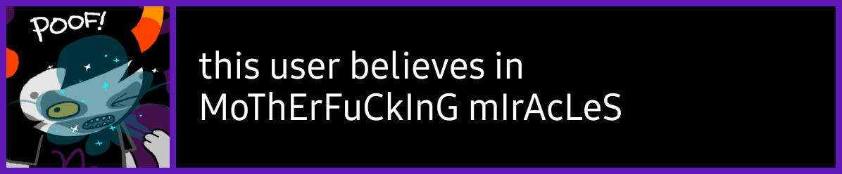 this user believes in miracles